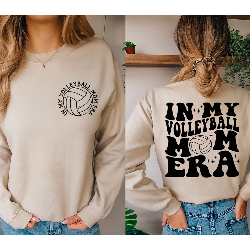 In My Volleyball Mom Era Sweatshirt, Custom Volleyball Shirt, Back and Front Volleyball Family Shirt, Mom Shirt, Volleyball Game Day Shirt.jpg