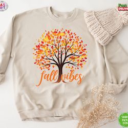 thanksgiving fall vibes sweatshirt, happy thanksgiving sweatshirt, hello autumn sweatshirt, pumpkin shirt, pumpkin fall