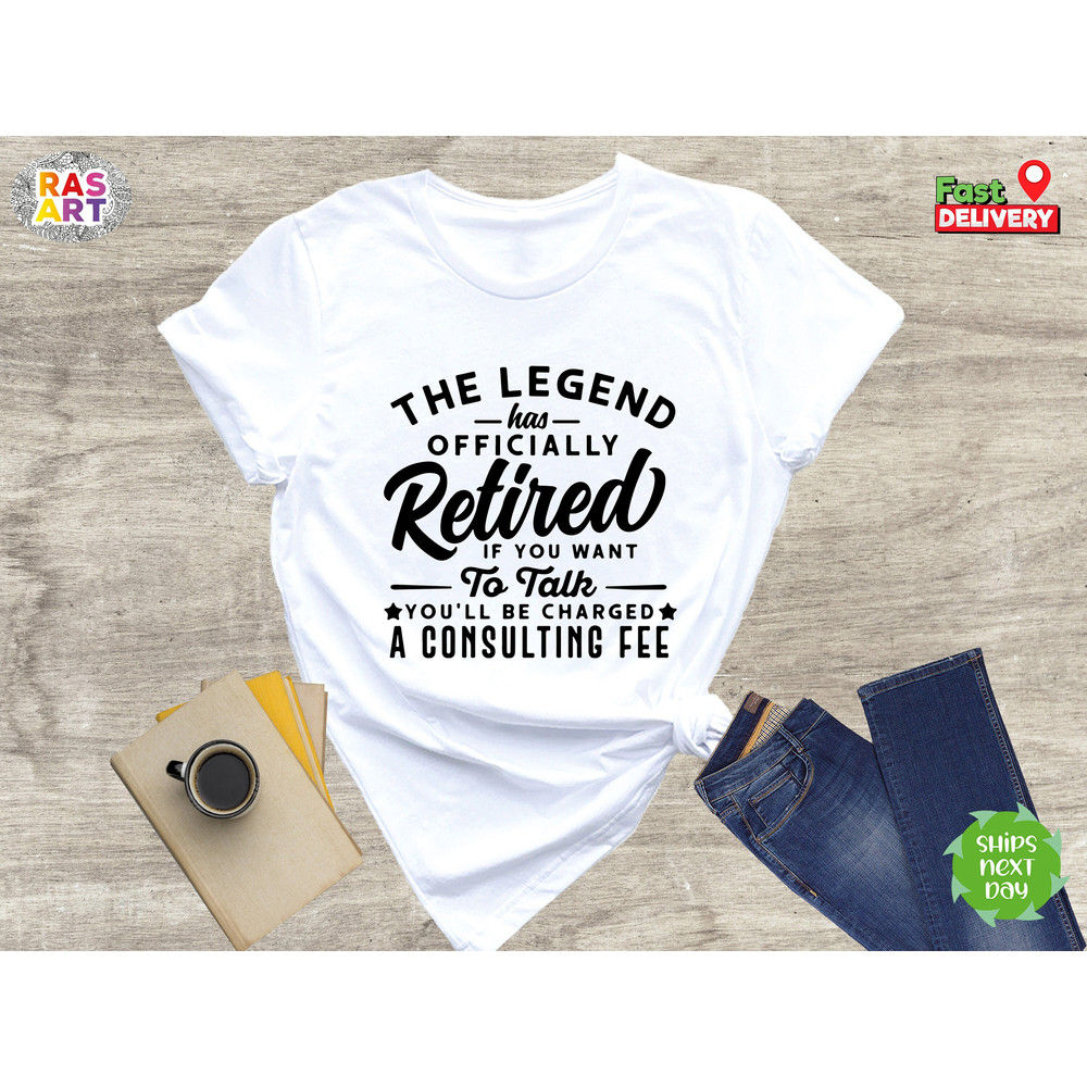 The Legend Has Officially Retired Shirt, Retirement Shirt, Grandpa Retirement Tee, Retired Shirt, Retirement Party Shirt, Grandad Shirt.jpg