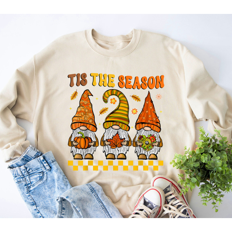 Tis The Season Gnome Sweatshirt, Halloween Shirt, Autumn Sweater, Fall Vibes Shirt, Gnome Leaves Pumpkin Thanksgiving Shirt, Thankful Shirt.jpg