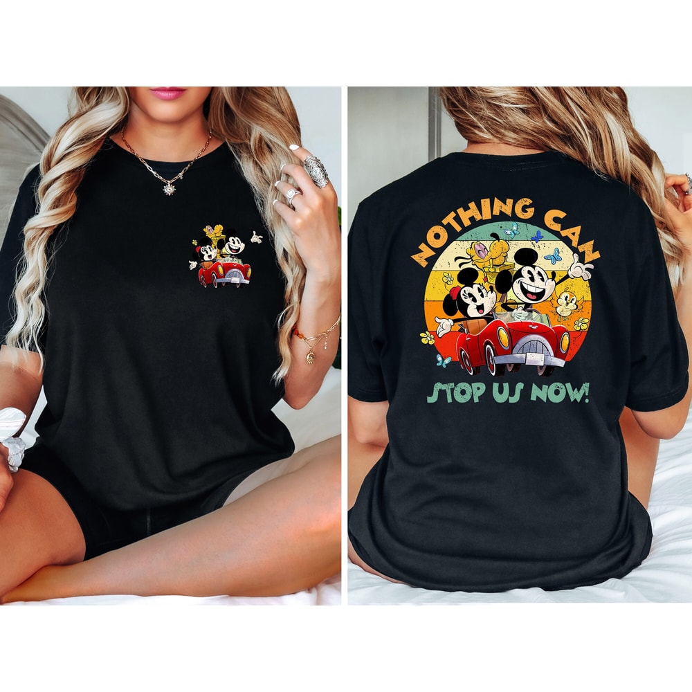 Disney Mickey & Minnie Runaway Railway Front n Back Nothing Can Stop Us Now Shirt WDW Magic Kingdom Disneyland Family Vacation Holiday Gift.jpg