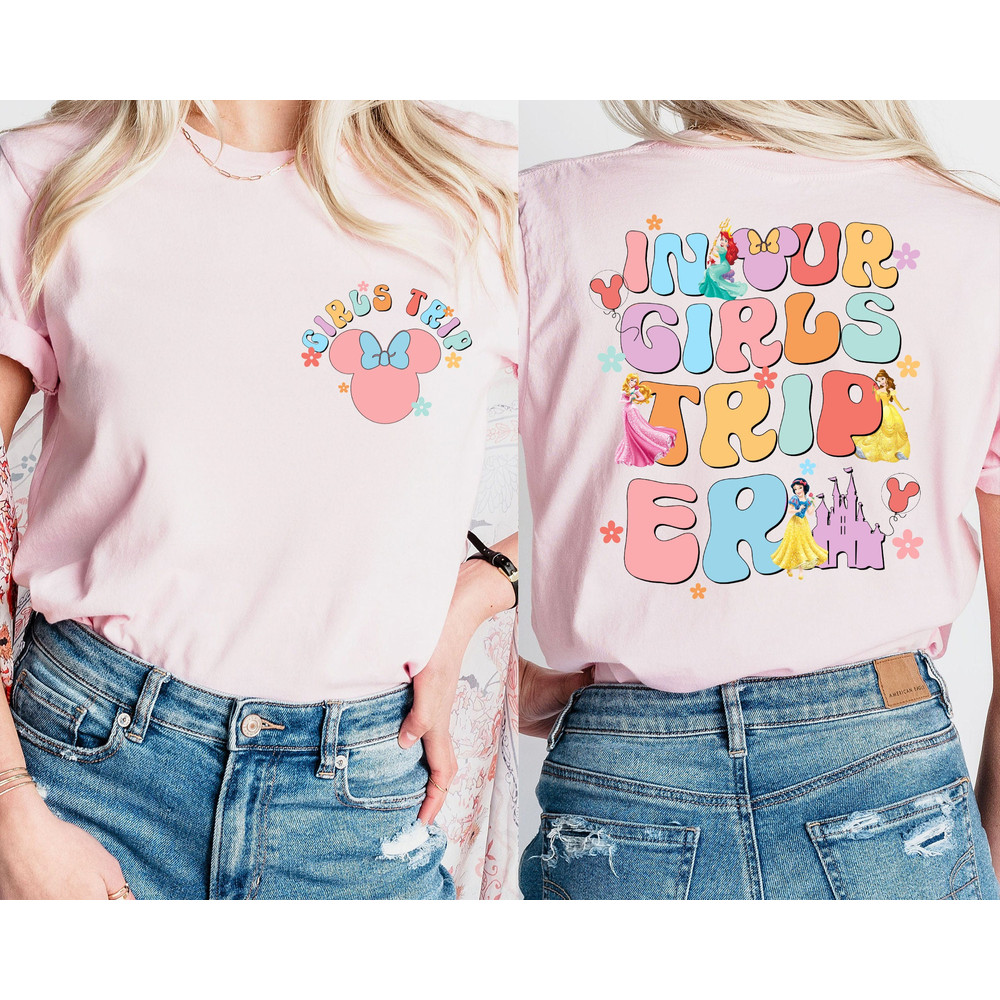 Custom Disney Girls Trip Shirt, In Our Girls Trip Era Shirt, Disney Princess Shirt, Disneyland Girls Trip Shirt, Sister Trip Shirts.jpg