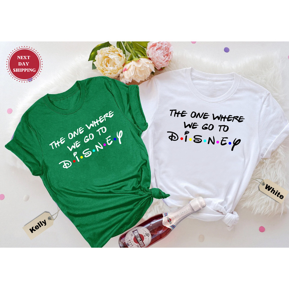 The One Where We Go To Disney, Disney Cruise T-Shirts, Vacation Shirts, Friends Trip Sweatshirts, Matching Family Shirts, Disney Family Trip.jpg