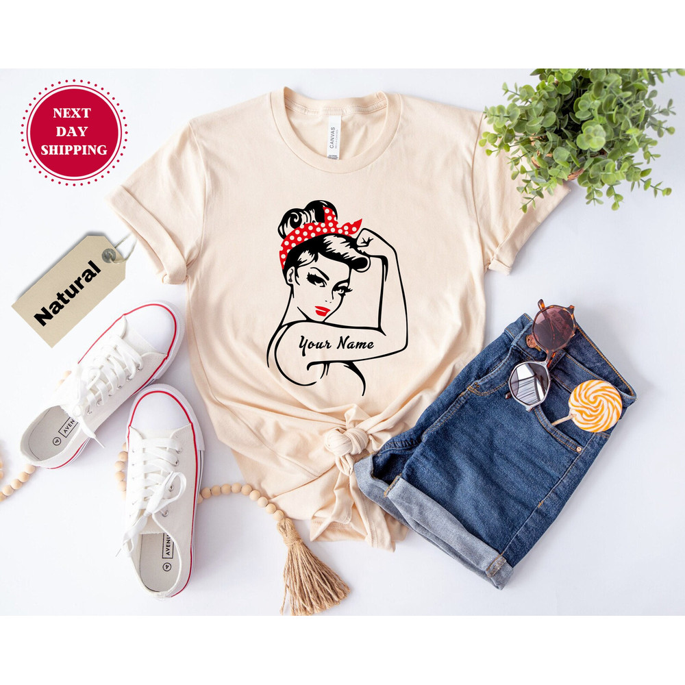 Women's T-Shirt, Rosie The Riveter Shirt, We Can Do It Top, Strong Women Shirt, American Apparel, Motivational, Custom Name Girl Power Shirt.jpg