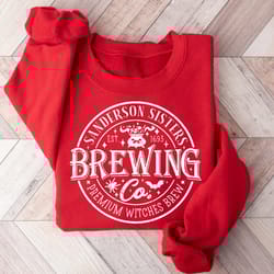 sanderson sisters brewing co. sweatshirt, sanderson witch sweatshirt, sanderson sisters shirt, halloween witches shirt,