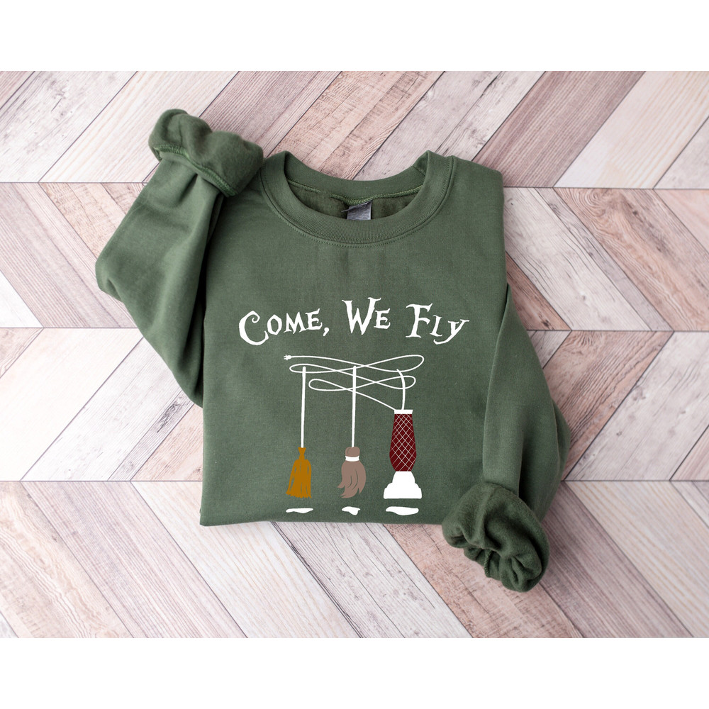 Come we fly sweatshirt,come we fly sweatshirt,Halloween shirt,Halloween Tshirt,Funny Halloween shirt, Halloween Sweatshirt,Halloween Gift.jpg