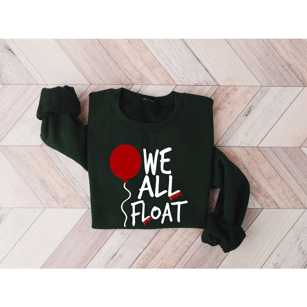 We All Float Sweatshirt, Clown Halloween Sweatshirt, Spooky Halloween Shirt, Horror Movie Halloween Shirt, Halloween Shirt, Halloween Gift.jpg