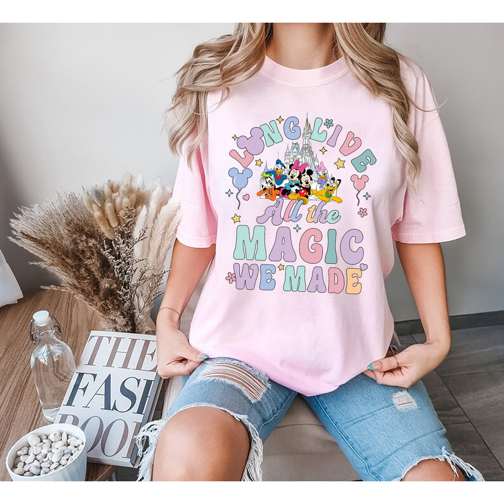 Comfort Colors Castle Shirt, Magic Shirt, Trip Shirt, Vacation Shirt, Girl Trip Shirt, Summer Trip Shirt, Long Live All The Magic We Made.jpg