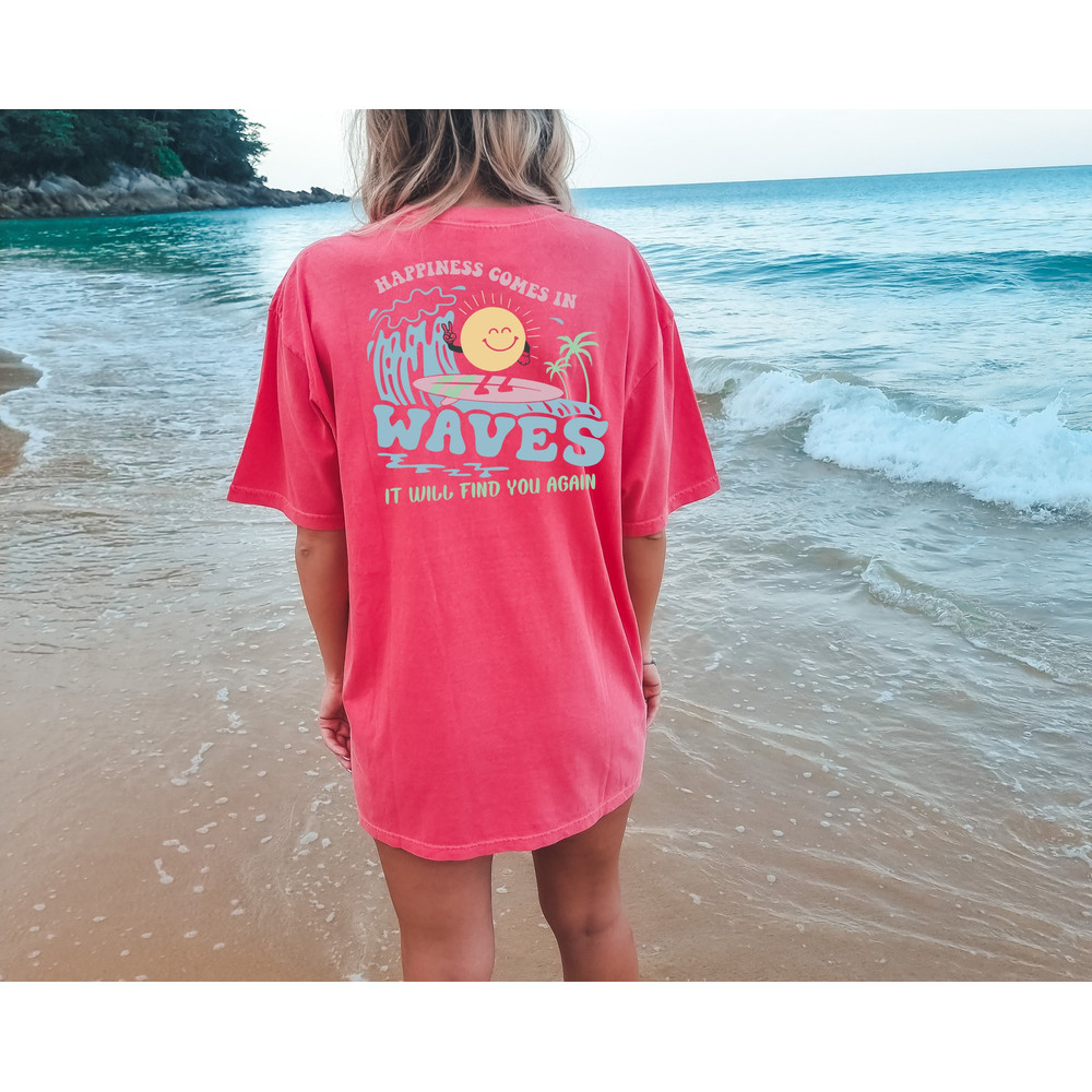 Comfort Colors® Happiness Comes in Waves, Trendy Shirts for Women, Wave Design Tee, Beach Lover Gift, Coastal Lifestyle, Trendy Summer 1.jpg