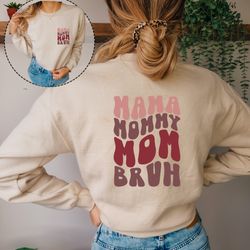 funny mom bruh sweatshirt, mom life sweatshirt, motherhood hoodie, mothers day gift, mama sweatshirt, sarcastic mommy ho