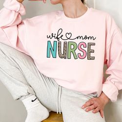 nurse wife mom sweatshirt, cute mothers day gift for nurse mom, registered nurse mom hoodie, er nurse mom sweatshirt, nu