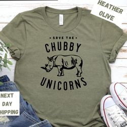 Save The Chubby Unicorns Shirt, Cute Animal T-Shirt, Conserve Endangered Rhinos Shirt, Funny Wildlife Shirt, Animal Love