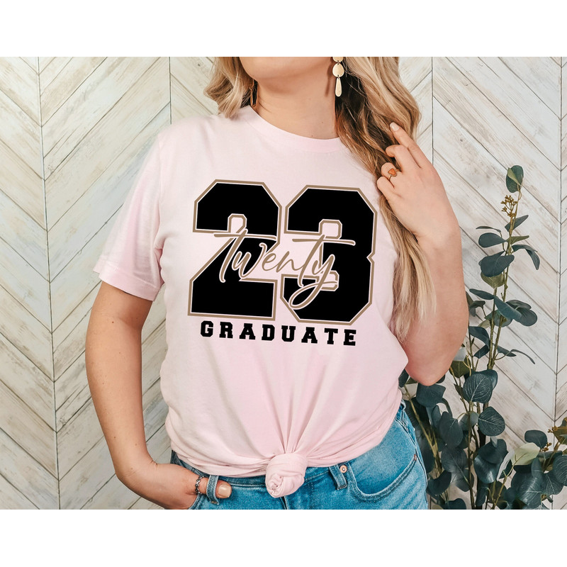 Twenty 23 Graduate Shirt, Senior 2023, Class Of 2023 Gift, Graduation Shirt for Woman, Graduate Party Shirt, Graduation Gift Class of Twenty.jpg