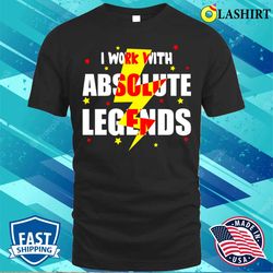 i work with absolute legends funny santa christmas motivational coworkers t-shirt - olashirt