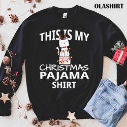merry christmas cat, this is my christmas pajama t-shirt - olashirt