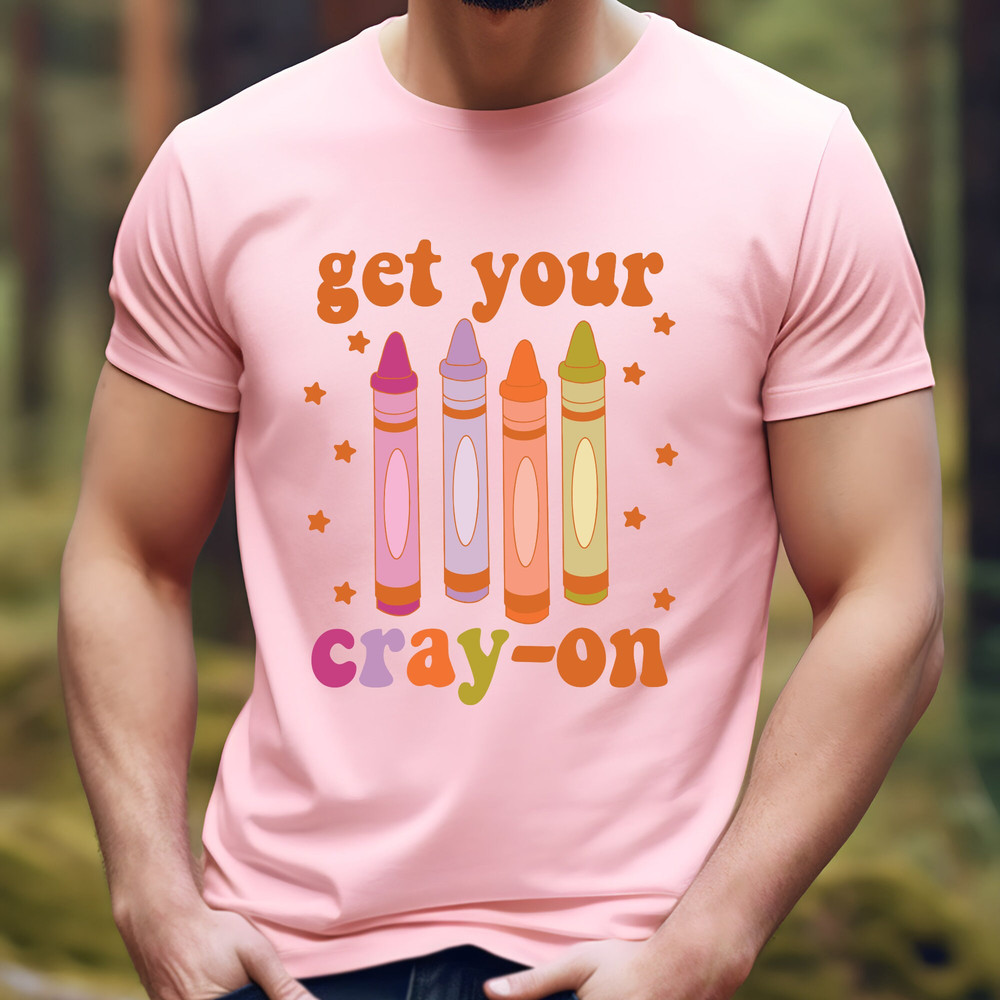 Get Your Cray-on Shirt, Distressed Teacher Shirt, Cute Teacher Shirts, Trendy Retro Teacher Shirt, Funny Teacher Shirt, Preschool Teacher.jpg
