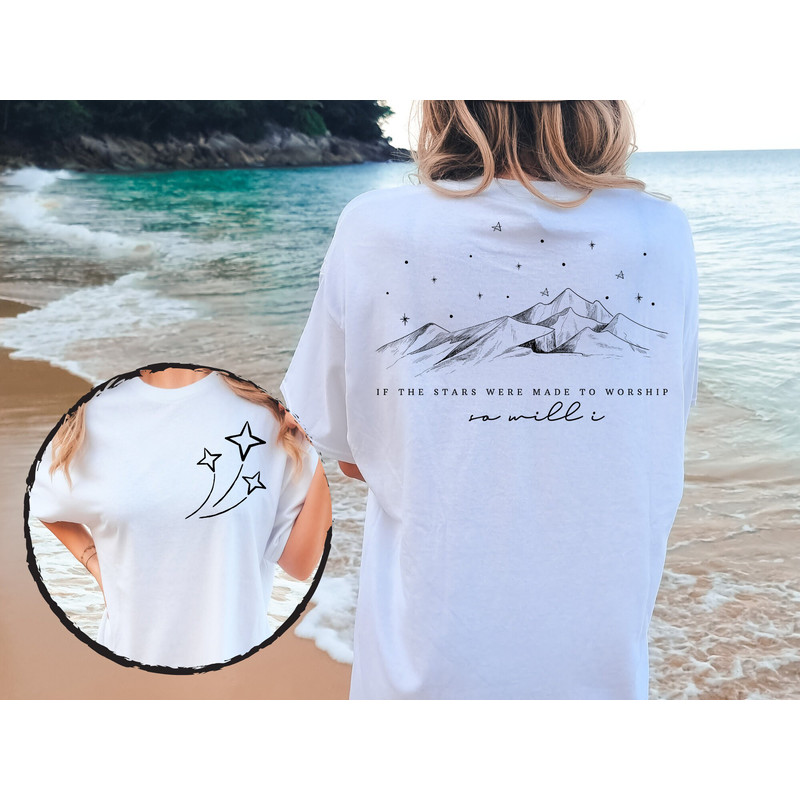 If The Stars Made To Worship So Will I Faith Based Tshirt, Trendy Bible Verse Shirt, Aesthetic Christian Shirt.jpg