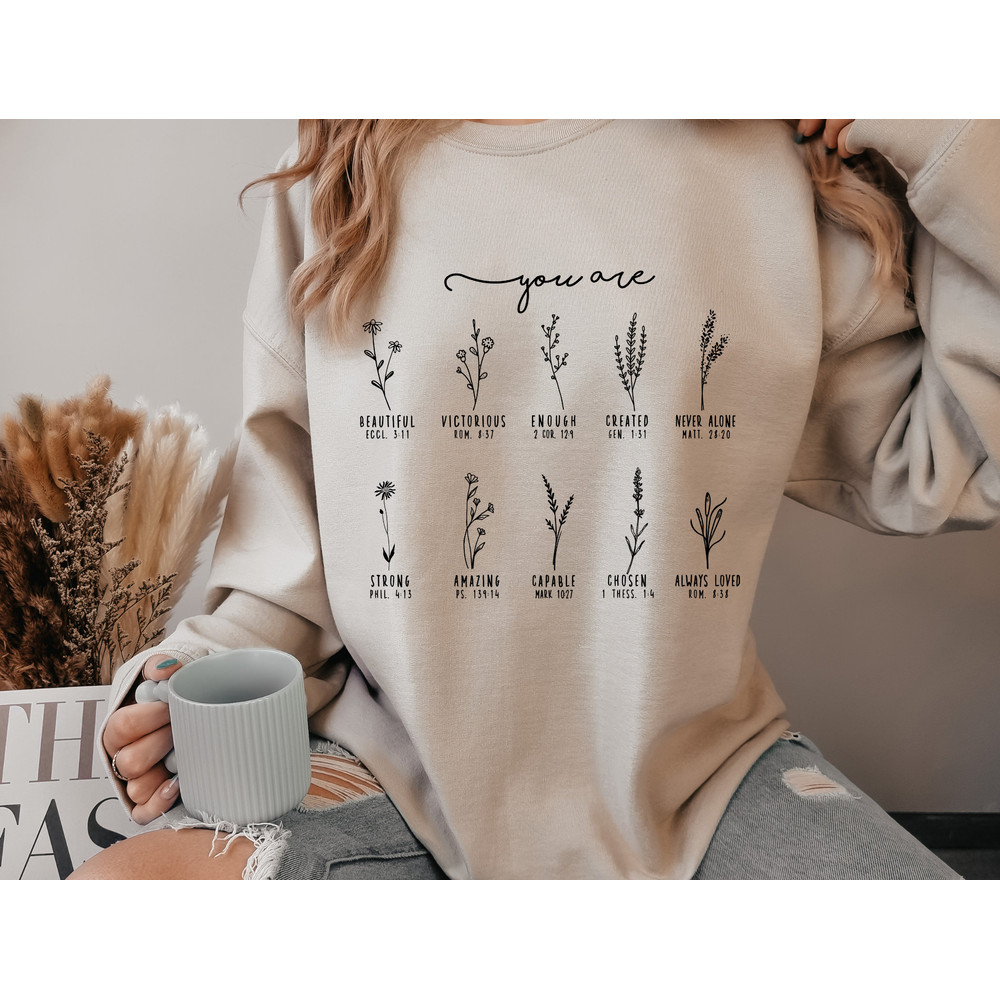 You Are Bible Verse Sweatshirt, Inspiration Bible Sweater, Wild flower Christian Shirt, Retro Christian Hoodie.jpg