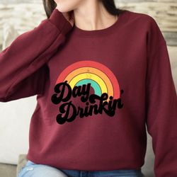 day drinkin vintage rainbow,day drinkin sweat,day drinking sweat,funny summer sweat,alcohol sweat,womens summer sweat