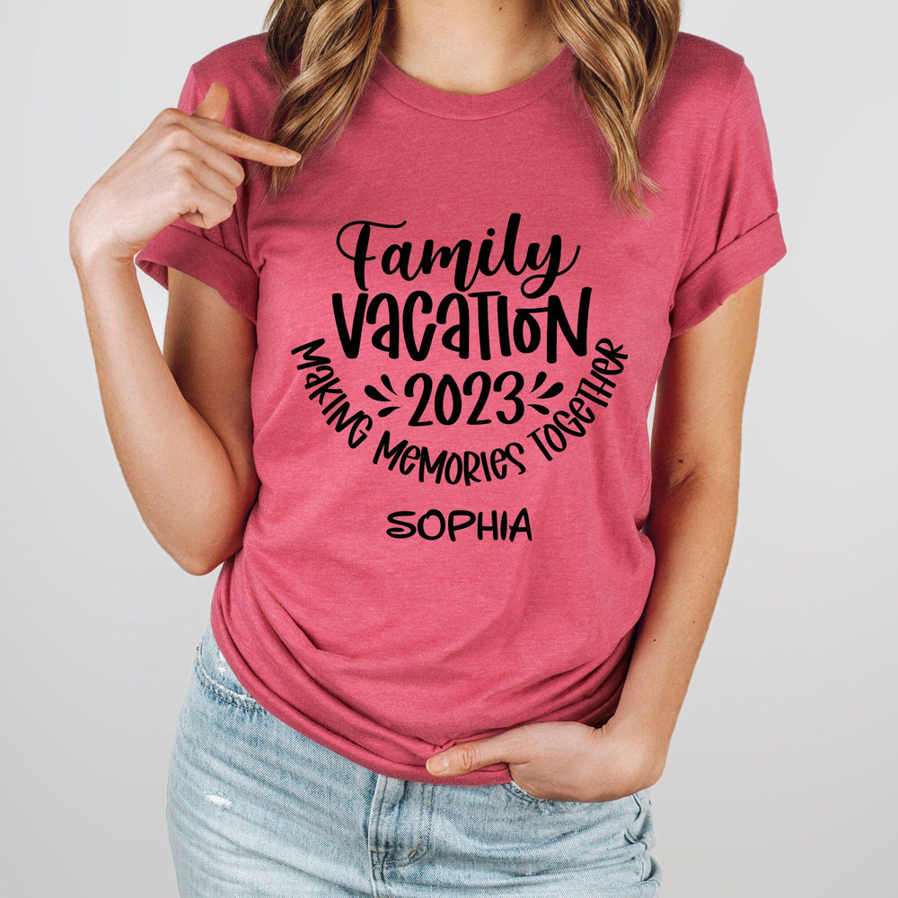 Family Vacation 2023 Making Memories Together Shirt, Family Vacation Shirts, Family Matching Tees, Summer Vacation T-shirts, Funny Travel 1.jpg
