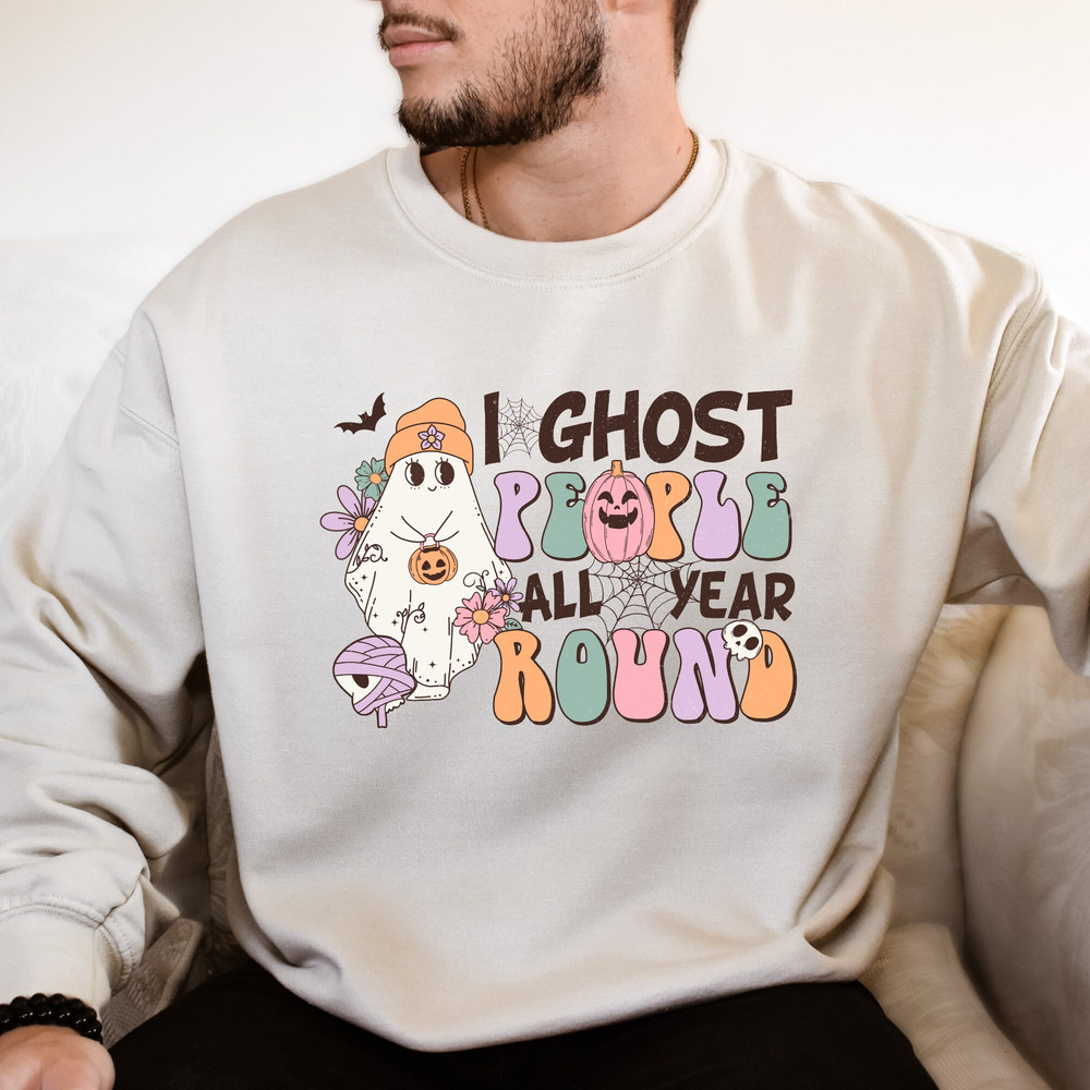 I Ghost People All Year Spooky Season Sweat for Halloween Lovers, Horror Design, Perfect Matching Halloween Sweat.jpg