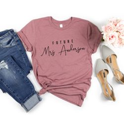 personalized future mrs sweatshirt, i said yes shirt, bridal shower gifts, bride to be shirt, wedding gifts custom mrs l