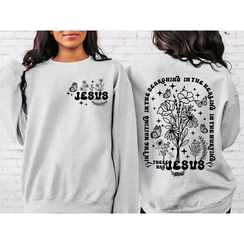 Trendy Jesus Sweat, Faith Sweat, Christian Sweat, Religious Gift Sweat for Women Men Unisex, Bible Verse Sweat,Jesus Quote Wildflowers Sweat.jpg