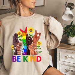 be kind sign language shirt, be kind rainbow shirt, be kind t-shirt, kindness shirt, lgbt pride shirt, lgbt be kind t-sh