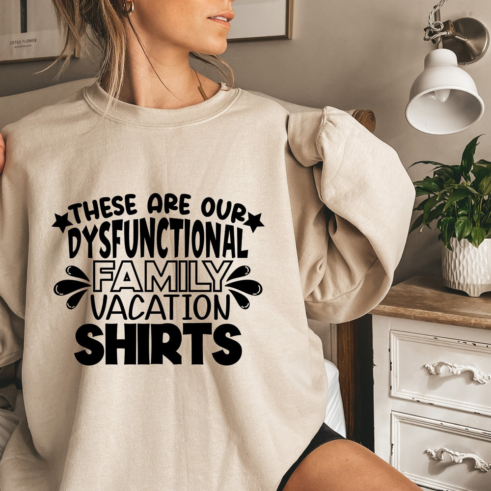 These Are Our Dysfunctional Family Vacation Shirts,Making Memories Together Family Shirt,Family Trip In Progress,Family Matching Tee,Summer 1.jpg