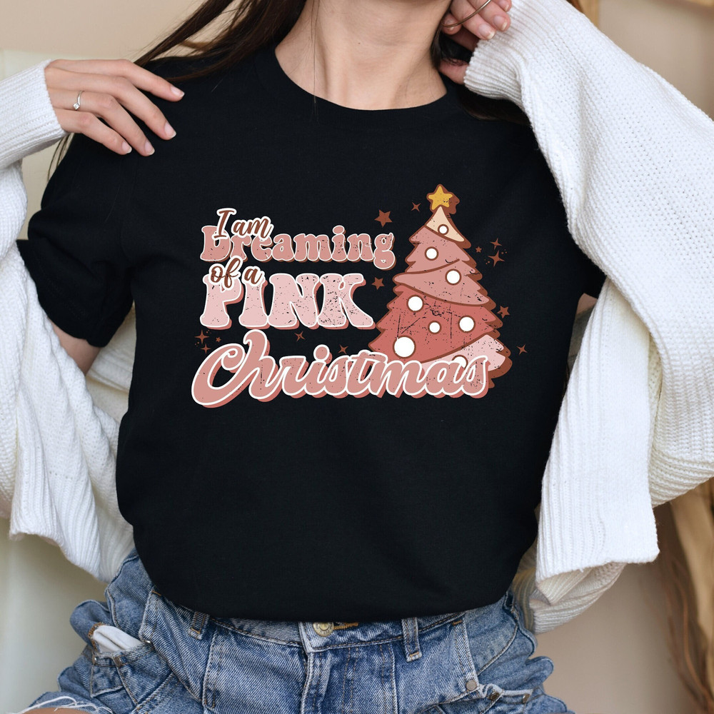 I'm Dreaming Of A Pink Christmas Shirt, Christmas Party Shirt, Funny Christmas Shirt, Christmas Family Shirt, Vintage Happy Holiday Shirt,.jpg