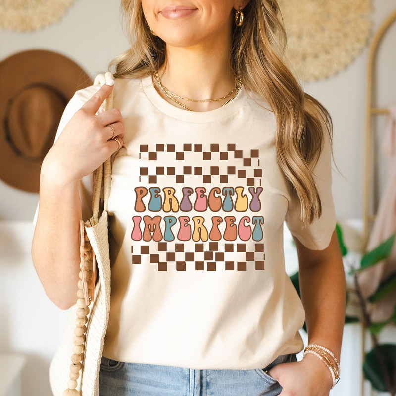 Perfectly Imperfect Shirt, Vintage Inspirational Shirt, Positive Self Love Shirt, Faith Tee, Gift For Her Retro Christian Tee, Motivational.jpg