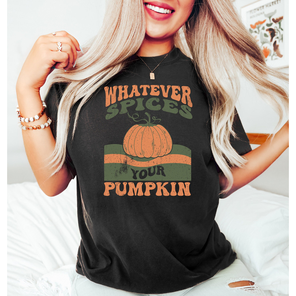 Fall Thankful Shirt, Thanksgiving Pumpkin Shirt, Whatever Spices Your Pumpkin Shirt, Thanksgiving Gifts, Pumpkin Spice Shirt, Thankful Shirt.jpg