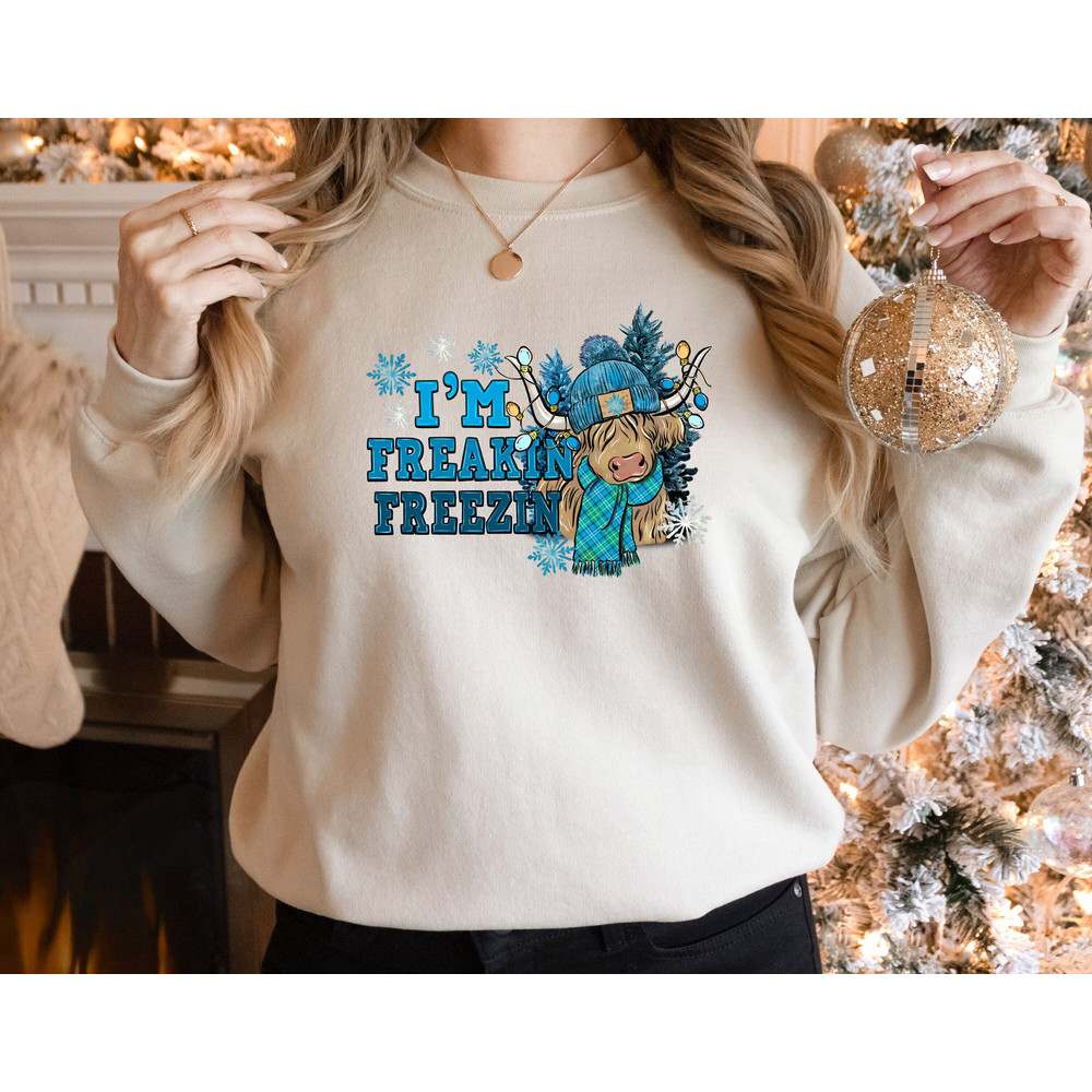I'm Freaking Freezing Sweatshirt, Christmas Cow Sweater, Xmas Highland Cow Lover Gift, Christmas Heifer Shirt, Winter Clothes, Cozy Season.jpg