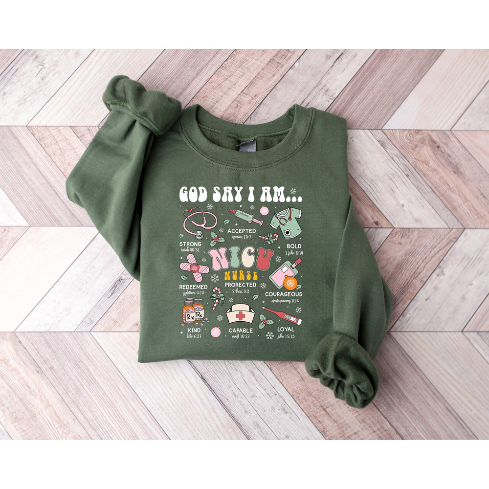 NICU Nurse Christmas Sweatshirt, God Say I Am Bible Sweater, NICU Nurse Gifts, Bible Verse T-shirt, Nurse Crewneck, Future Nurse Shirt 1.jpg