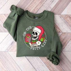 on the petty list christmas sweatshirt, santa skeleton christmas sweater, christmas skeleton coffee shirt, christmas cof