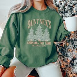 Saint Nicks Christmas Tree Farm Sweatshirt, Xmas Tree Farm Crewneck, Saint Nicholas Christmas Shirt, Holiday Season Swea