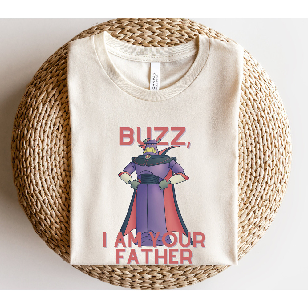 Buzz I am Your Father, Toy Story Shirt, Woody and Buzz Shirt, Disney Shirt, Disneyland Shirt, Disney World Shirt, Buzz Lightyear, woody.jpg