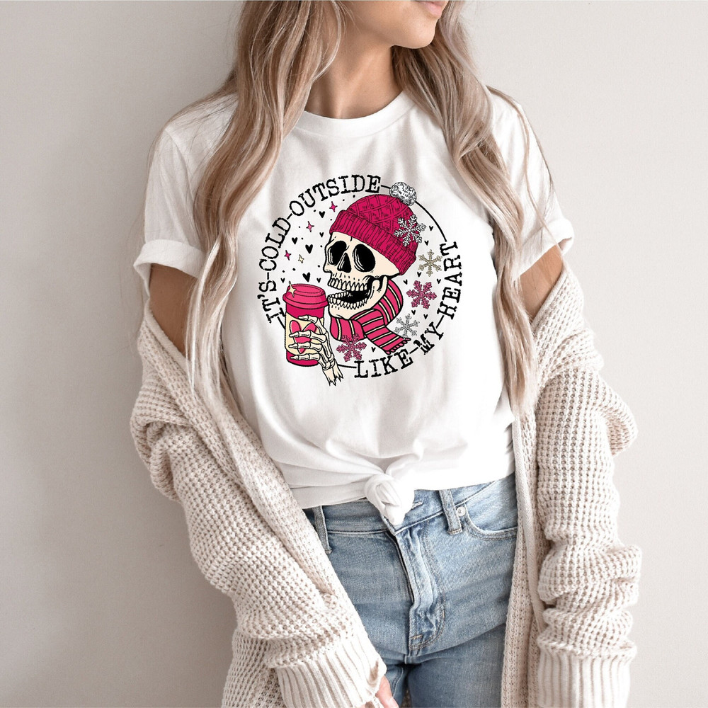 It's Cold Outside Like My Heart Skeleton Shirt, Skull Valentines Shirt, Funny Valentines Shirt, Skeleton Shirt, Valentine's Day Shirt.jpg