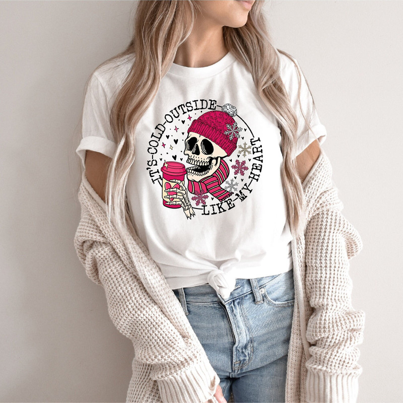 It's Cold Outside Like My Heart Skeleton Shirt, Skull Valentines Shirt, Funny Valentines Shirt, Skeleton Shirt, Valentine's Day Shirt.jpg