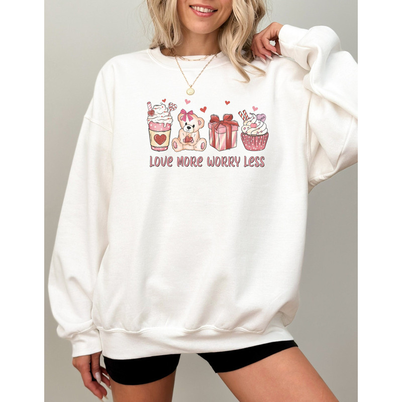 Love More Worry Less, Valentine Sweater ,Girl Valentine Sweatshirt ,Valentine's Day Gift, Teddy Bear Crewneck, Ice Coffee Sweatshirt 1.jpg