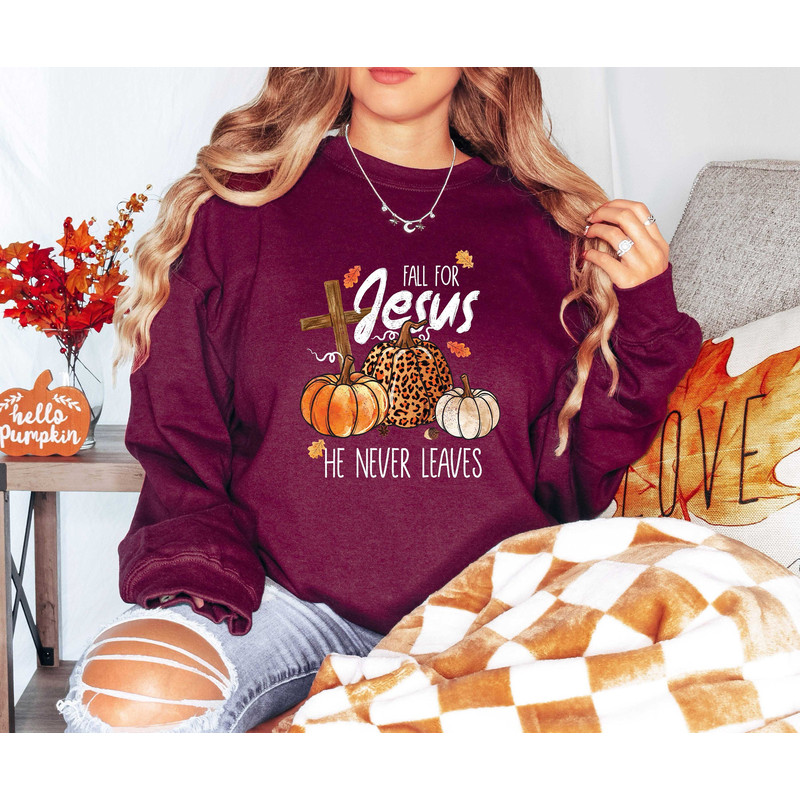 Fall For Jesus He Never Leaves Shirt, Fall Shirt,Thanksgiving Shirt, Thanksgiving Family Matching Shirt, Jesus Shirt, Autumn Shirt.jpg