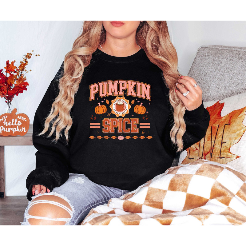 Pumpkin Spice Sweatshirt, Pumpkin Spice Gifts, Womens Fall Shirt, Fall Sweatshirts for Men, Spice Girl Shirt,Pumpkin Spice Season Sweatshirt.jpg