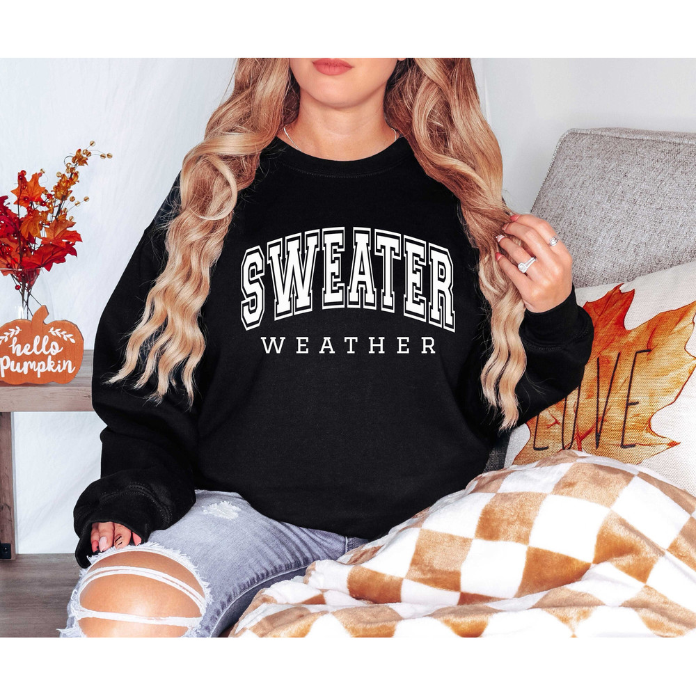 Sweater Weather, Sweater Lover Crewneck, Sweater Weather Gift, Coffee Tshirt, Autumn Shirt, Coffee Lover Shirt, Coffee Sweatshirt.jpg