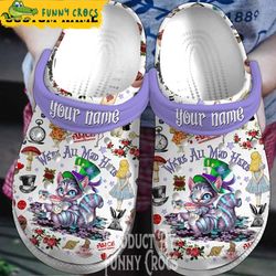 custom we are all mad here alice in wonderland crocs - discover comfort and style clog shoes with funny crocs