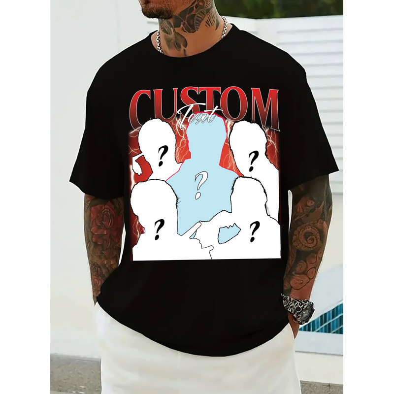 Custom Your Own Bootleg Idea Here - Customized Shirt - Change Your Design Here TShirt - 90s Vintage Bootleg Custom Your Own Bootleg Shirt.jpg