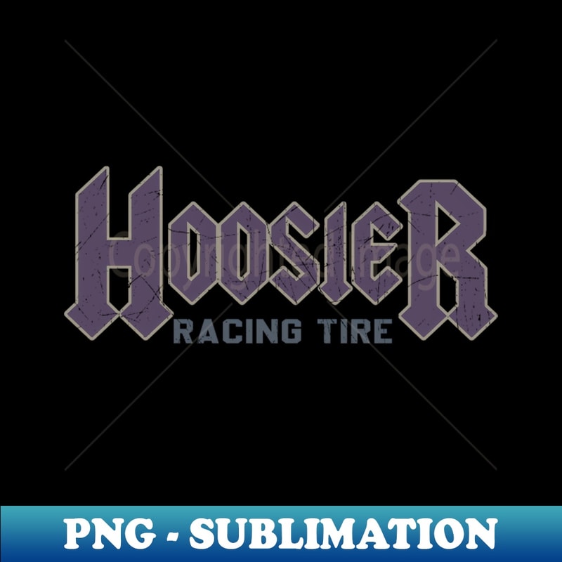 Hoosier Racing Background Hoosier Racing Tire - High-Resolution PNG Sublimation File | Inspire Uplift