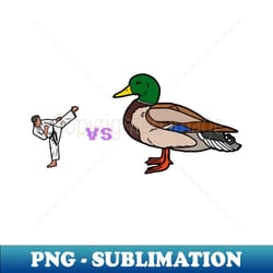 fighting a horse sized duck - decorative sublimation png file