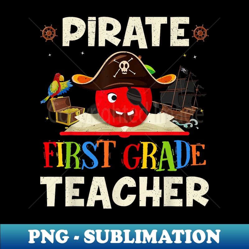 Pirate First Grade Teacher For Halloween s Pirate Day - PNG Sublimation Digital Download