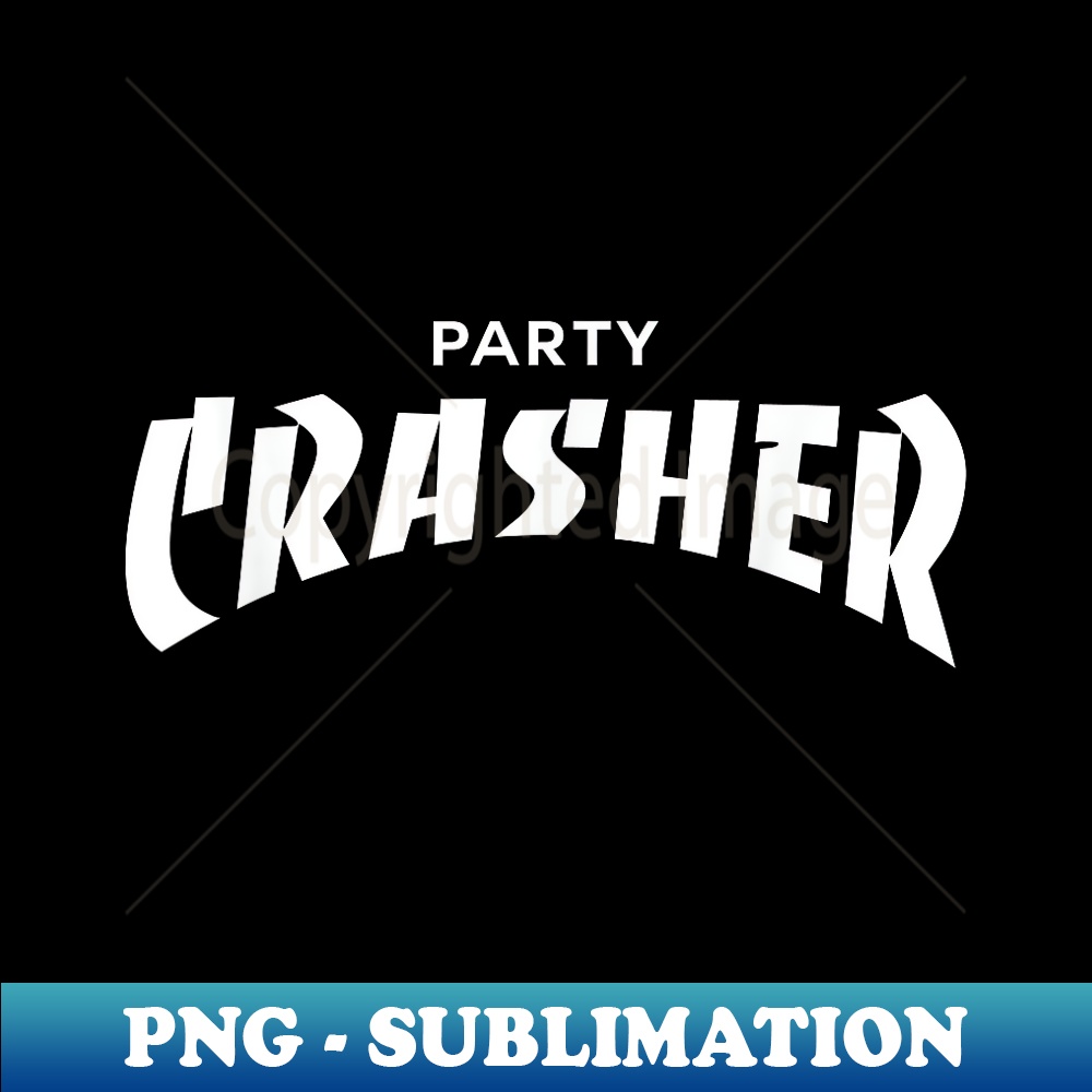 Party Crasher - Vintage Sublimation PNG Download