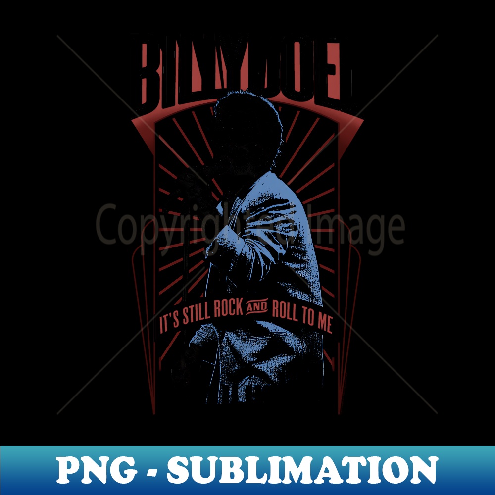 Billy Joel - It's Still Rock and Roll To Me - Instant PNG Sublimation Download